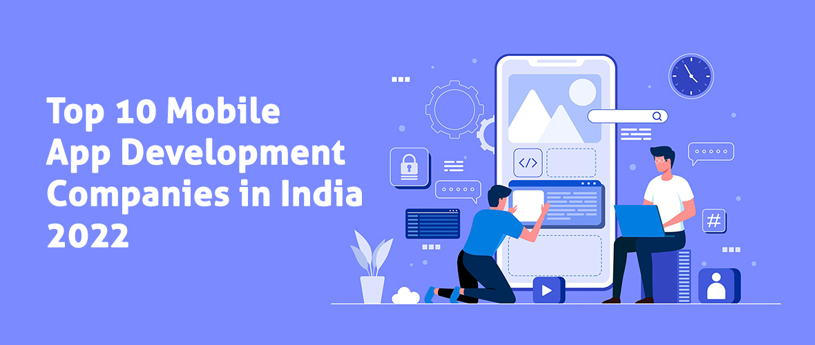 top 10 mobile app development companies in india