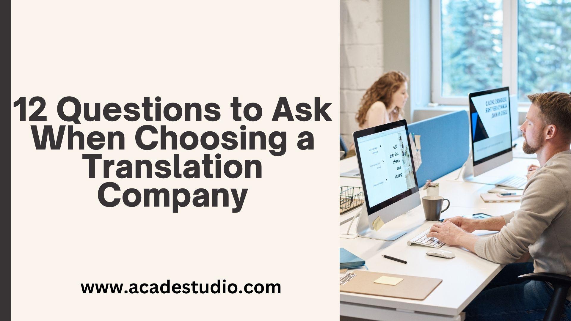 12 questions to ask when choosing a translation company