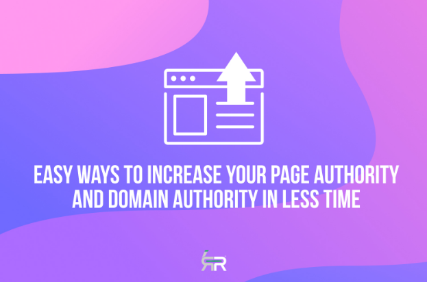 how to increase page authority and domain authority of the website ?