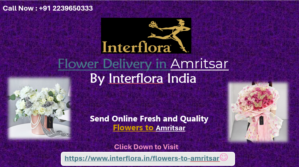 flower delivery in amritsar | interflora india | flowers in amritsar, punjab, india