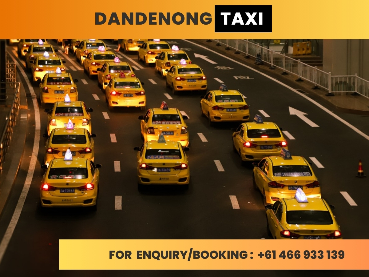 dandenong taxi day and night, cab, taxi service | taxi service in dandenong south