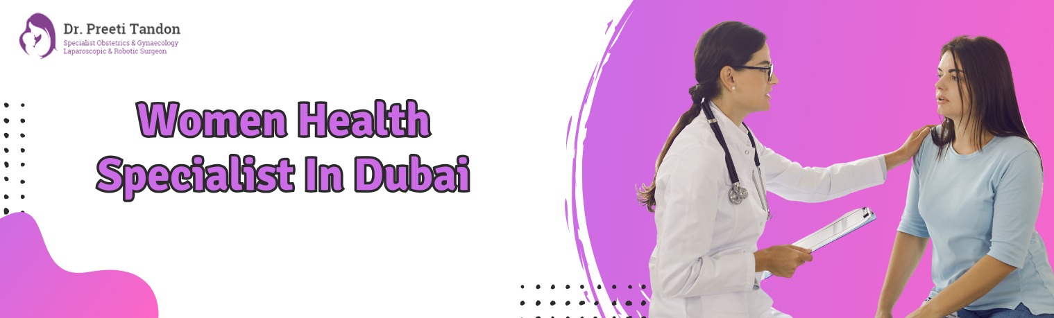 women health specialist in dubai | health in dubai