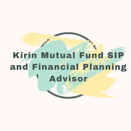 kirin mutual fund sip and financial planning advisor | financial services in greater noida